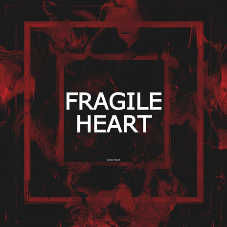 Fragile Heart | Boomplay Music