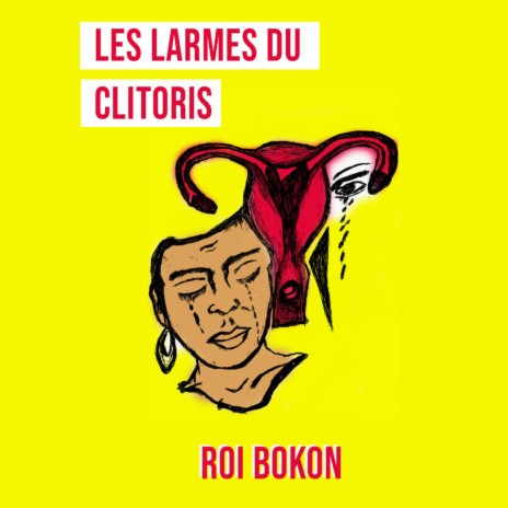Les Larmes Du Clitoris | Boomplay Music