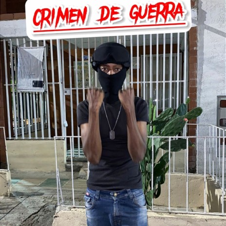 Crimenes de guerra | Boomplay Music