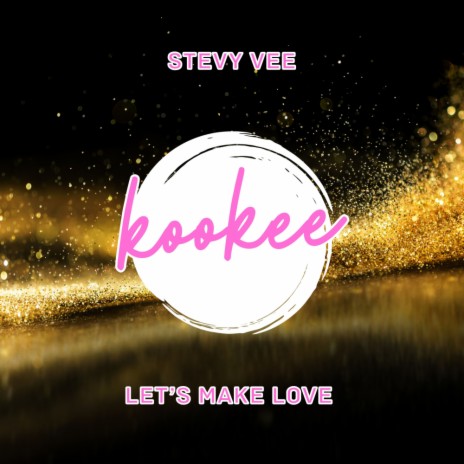 Let's make love (Original Mix)