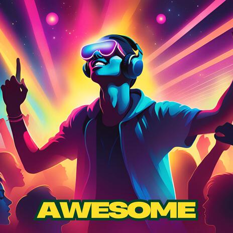 Awesome | Boomplay Music