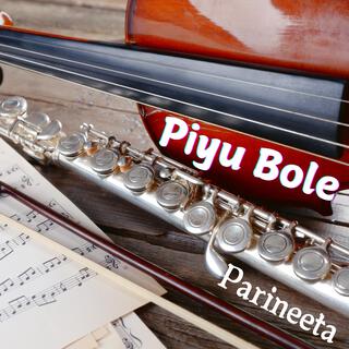 Piyu Bole Flute