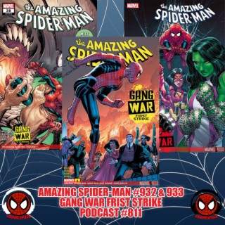 Podast #811- Amazing Spider-Man #932 & 933 and Gang War First Strike Reviews