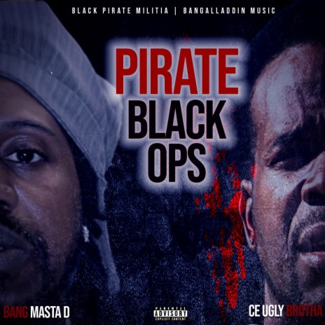 Pirate Black Ops ft. CE Ugly Brotha | Boomplay Music