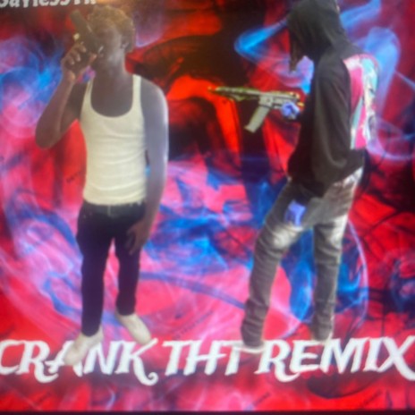 CRANK THT ft. La Rackzz | Boomplay Music