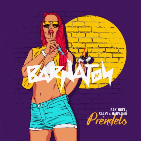 Prendelo ft. Salvi & Garvanin | Boomplay Music