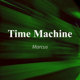 Time Machine lyrics | Boomplay Music