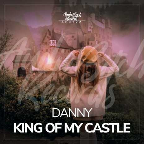King of my castle | Boomplay Music
