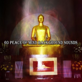 60 Peace Of Mind Background Sounds