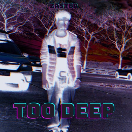 Too Deep | Boomplay Music