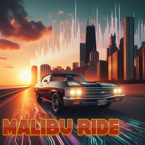 Malibu Ride | Boomplay Music