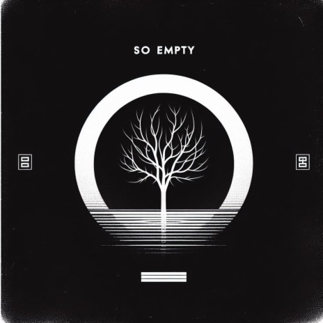 SO EMPTY | Boomplay Music