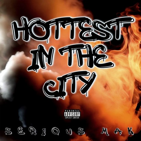 HOTTEST IN THE CITY (Radio Edit)