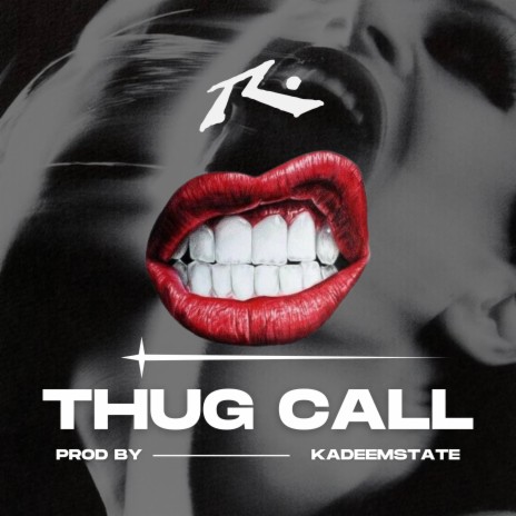 Thug Call | Boomplay Music