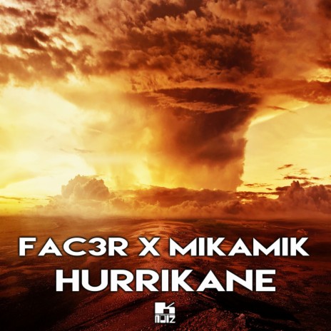 Hurrikane ft. Mikamik | Boomplay Music