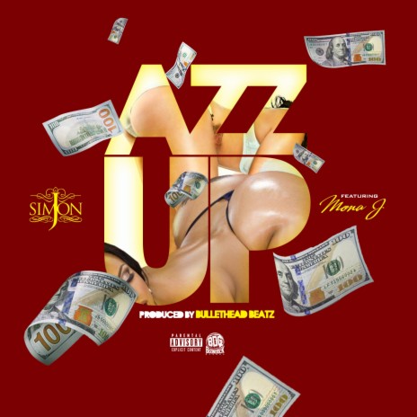 AZZ UP ft. MONA J | Boomplay Music