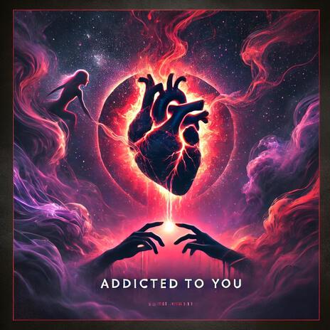 Addicted To You | Boomplay Music