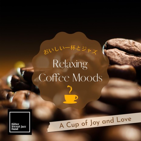 Just Coffee (Key C Ver.) (Key C Ver.)