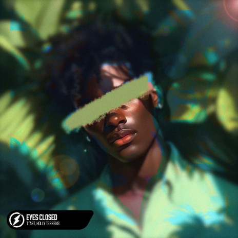 Eyes Closed ft. Holly Terrens | Boomplay Music