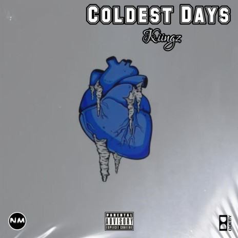 Coldest Days | Boomplay Music