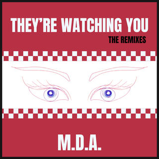 They're Watching You (The Remixes Vol. 1)