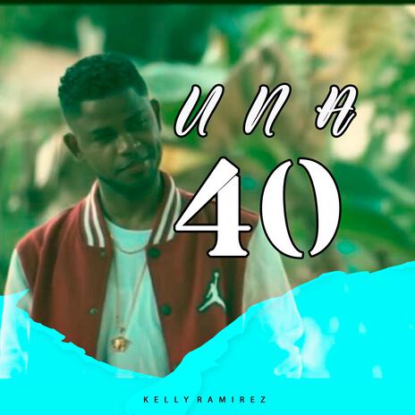 UNA 40 | Boomplay Music