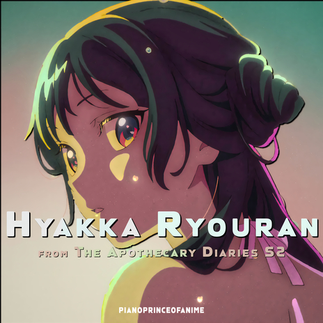 Hyakka Ryouran - The Apothecary Diaries S2 OP (Epic Cover) | Boomplay Music