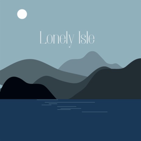 Lonely Isle | Boomplay Music