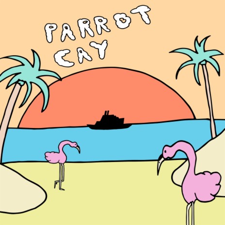 Parrot Cay (Original Mix) | Boomplay Music