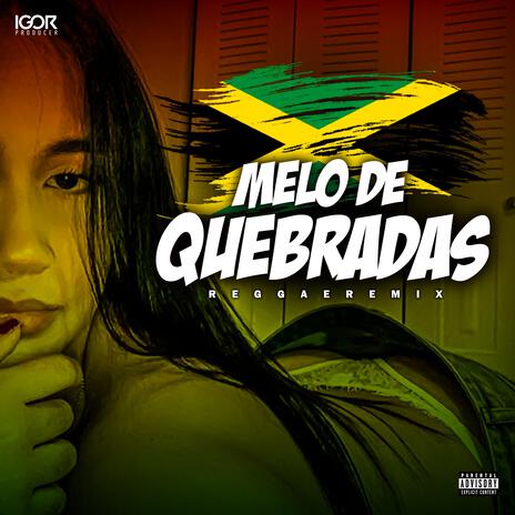 Melô de Quebradas (Reggae Remix) | Boomplay Music