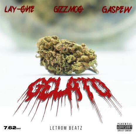 Gélato ft. Gaspew & Lay-One | Boomplay Music