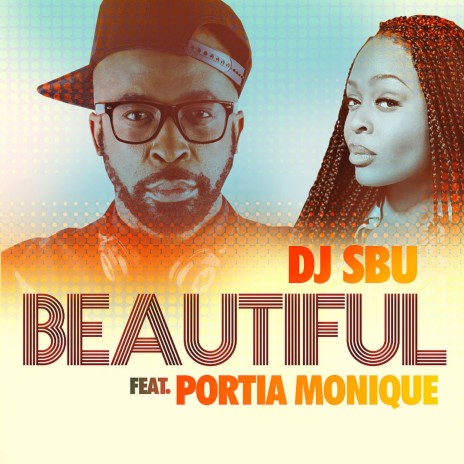 Beautiful ft. Portia Monique
