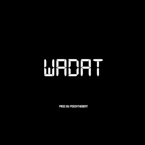 Wadat | Boomplay Music