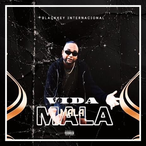 Vida Mala | Boomplay Music