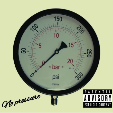 No Pressure | Boomplay Music