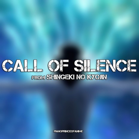 Call of Silence (From Shingeki no Kyojin) [Vocal Version] ft. Airahtea | Boomplay Music