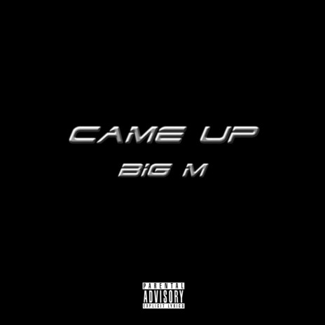 came up | Boomplay Music