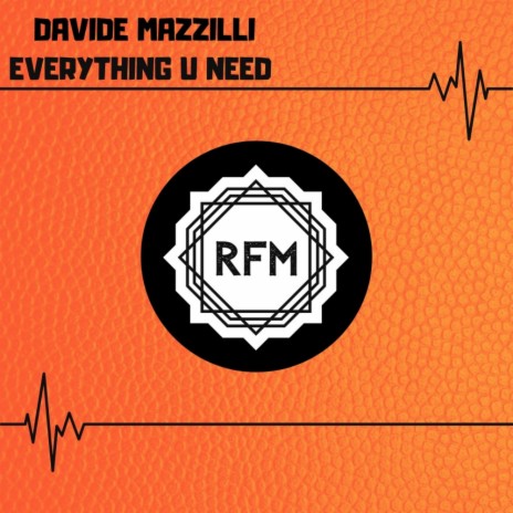 Everything U Need (Original Mix)