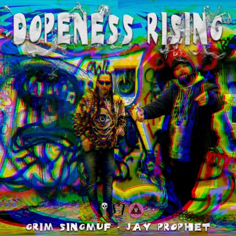 Dopeness Rising ft. Grim Singmuf | Boomplay Music