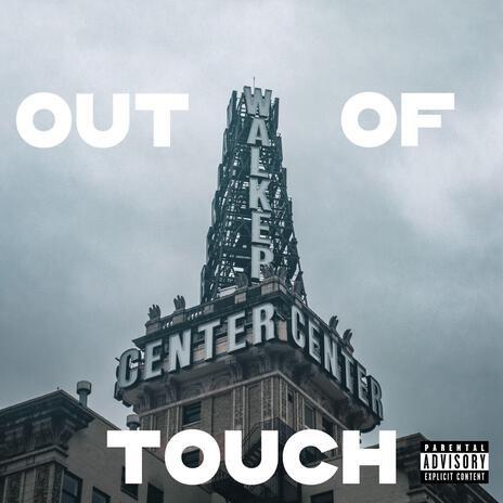 Out Of Touch ft. Carter Black | Boomplay Music