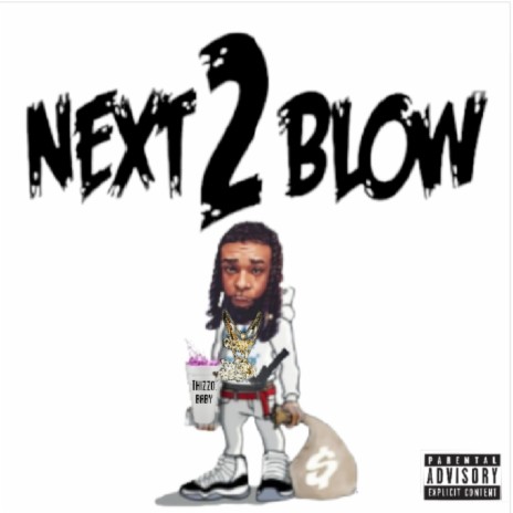 Next 2 blow | Boomplay Music