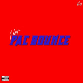Pac Bounce lyrics | Boomplay Music