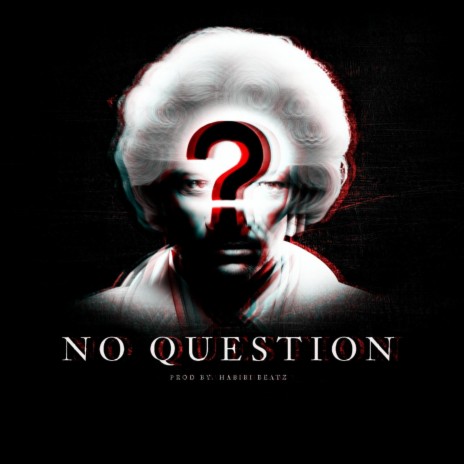 NO QUESTION (Rap Hip Hop Instrumental)