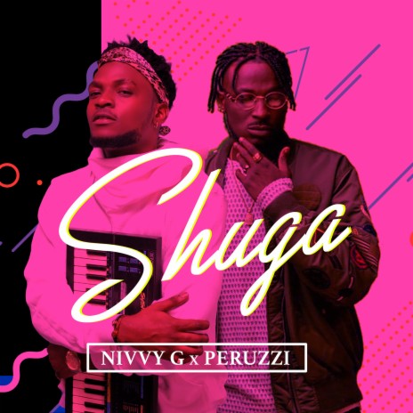 Shuga ft. Peruzzi | Boomplay Music