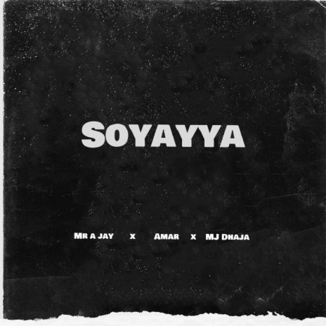 Soyayya (feat. Amar & MJ Dhaja)