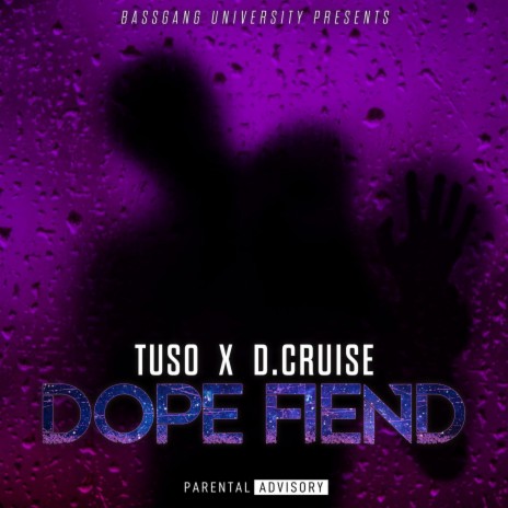 Dope Fiend ft. D.Cruise