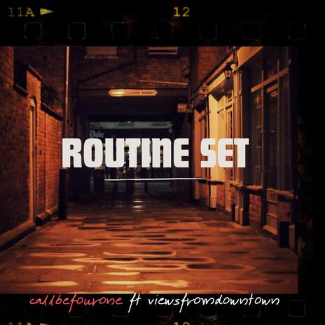 Rountine Set ft. Viewsfromdowntown | Boomplay Music