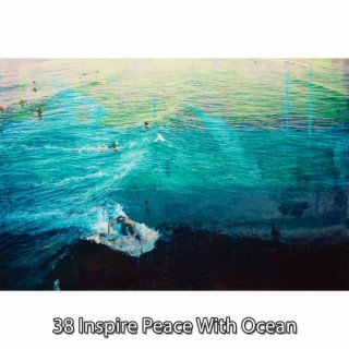 38 Inspire Peace With Ocean