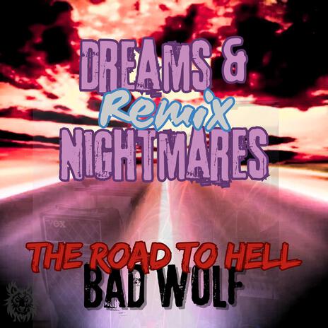 the Road to Hell (Dubstep Remix) ft. Bad Wolf | Boomplay Music