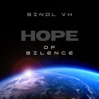 Hope of Silence